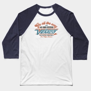 Go All The Way With Vemco Vx4 1976 Baseball T-Shirt